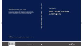 NOUVEAU LIVRE : ÉLECTIONS TURQUES 2023 DANS TOUS LES ASPECTS (2023 TURKISH ELECTIONS IN ALL ASPECTS)