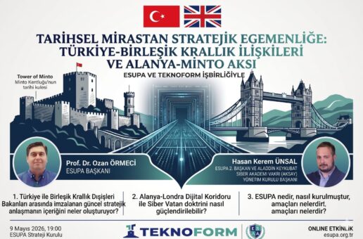 #htmlcaption_43847 UPA SÖYLEŞİ: TARİHSEL MİRASTAN STRATEJİK EGEMENLİĞE: TÜRKİYE-BİRLEŞİK KRALLIK İLİŞKİLERİ VE ALANYA-MİNTO AKSI