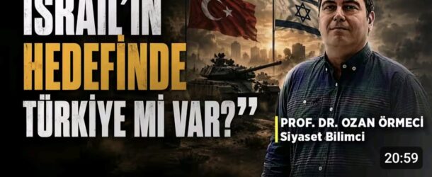 PROF. DR. OZAN ÖRMECİ HABERLER.COM İÇİN ORTADOĞU GÜNDEMİNİ DEĞERLENDİRDİ