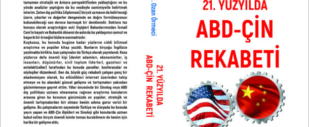 PROF. DR. OZAN ÖRMECİ’DEN YENİ KİTAP: 21. YÜZYILDA ABD-ÇİN REKABETİ