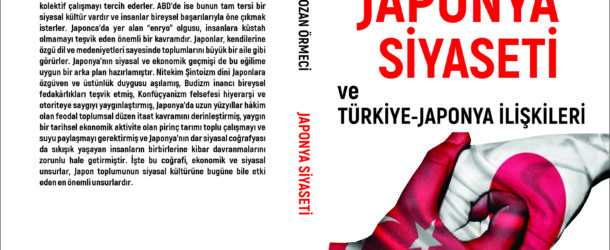 PROF. DR. OZAN ÖRMECİ’DEN YENİ KİTAP: JAPONYA SİYASETİ VE TÜRKİYE-JAPONYA İLİŞKİLERİ