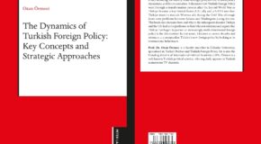 BOOK LAUNCH TALK: THE DYNAMICS OF TURKISH FOREIGN POLICY