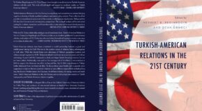 BOOK LAUNCH TALK: TURKISH-AMERICAN RELATIONS IN THE 21ST CENTURY