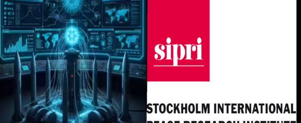 SIPRI’NIN 2025 YILLIĞINA GÖRE YAPAY ZEKÂ VE ULUSLARARASI BARIŞ VE GÜVENLİK