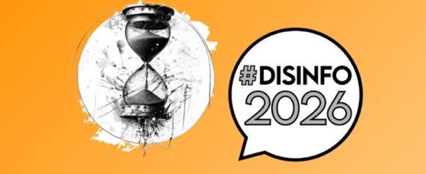 ULUSLARARASI DEZENFORMASYON KONFERANSI DISINFO 2026’NIN ETKİSİZLEŞTİRİLMESİ ÜZERİNE KÜRESEL SİYASET VE İLETİŞİM BİLİMİ AÇISINDAN BİR DEĞERLENDİRME
