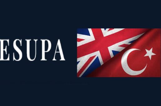 ESUPA WHITE PAPER: “CURRENT TRENDS IN TURKISH-BRITISH RELATIONS”