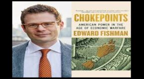 EDWARD FISHMAN’DAN ‘CHOKEPOINTS’