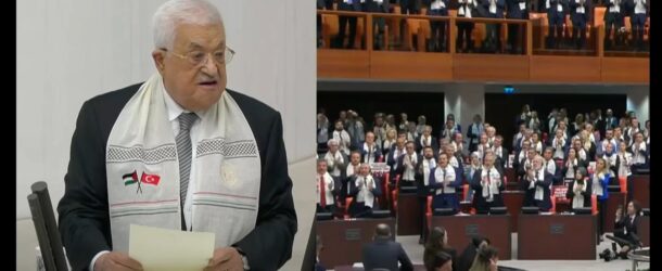 MAHMUD ABBAS’IN TBMM KONUŞMASI ÜZERİNE BİR DEĞERLENDİRME