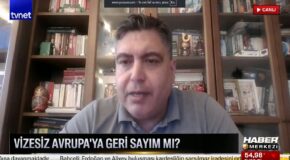 PROF. DR. OZAN ÖRMECİ, TVNET’TE TÜRKİYE-AB VİZE SERBESTİSİ GÖRÜŞMELERİNİ YORUMLADI