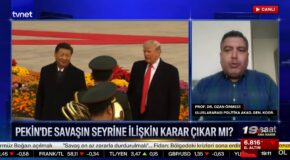 PROF. DR. OZAN ÖRMECİ, TRUMP-Şİ GÖRÜŞMESİNİ TVNET’TE YORUMLADI
