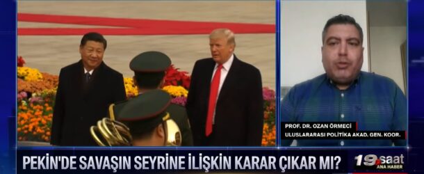 PROF. DR. OZAN ÖRMECİ, TRUMP-Şİ GÖRÜŞMESİNİ TVNET’TE YORUMLADI