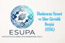 ULUSLARARASI SİYASET VE SİBER GÜVENLİK DERGİSİ (USSG) YAYIN HAYATINA BAŞLADI