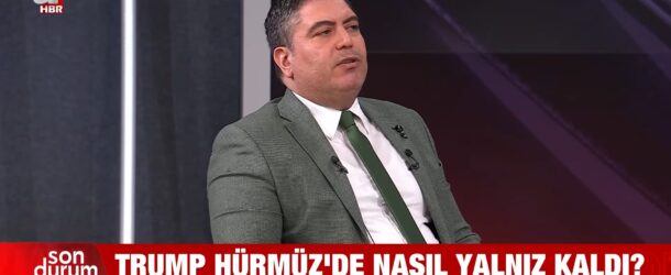 PROF. DR. OZAN ÖRMECİ, ABD’NİN HÜRMÜZ BOĞAZI ABLUKASINI A HABER’DE YORUMLADI