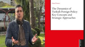 KİTAP TANITIMI: THE DYNAMICS OF TURKISH FOREIGN POLICY