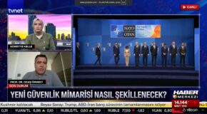 PROF. DR. OZAN ÖRMECİ, 2026 NATO ANKARA ZİRVESİ’Nİ TVNET KANALINDA YORUMLADI