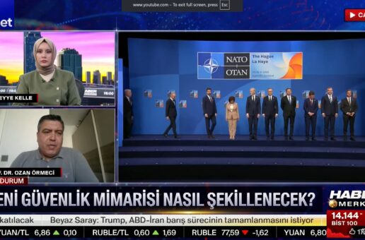 PROF. DR. OZAN ÖRMECİ, 2026 NATO ANKARA ZİRVESİ’Nİ TVNET KANALINDA YORUMLADI